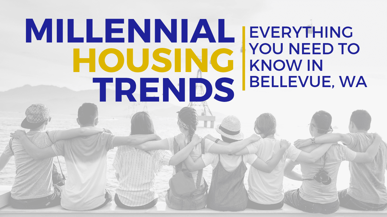 Millennial Housing Trends_ Everything You Need to Know in Bellevue, WA Article Banner