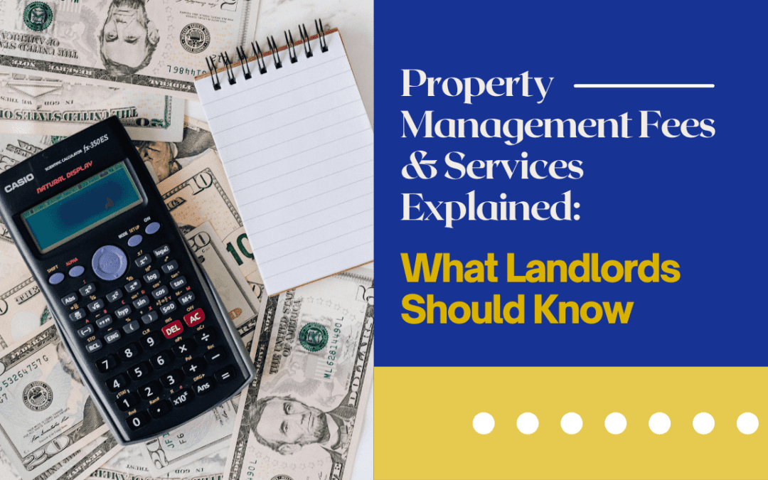 Monroe Property Management Fees & Services Explained | What Landlords Should Know