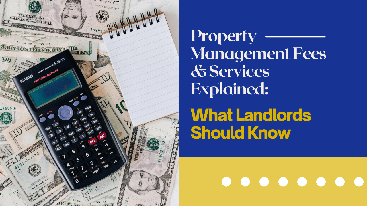 Monroe Property Management Fees & Services Explained | What Landlords Should Know