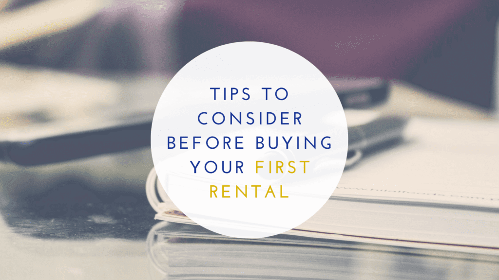 Tips to Consider Before Buying Your First Rental - article banner
