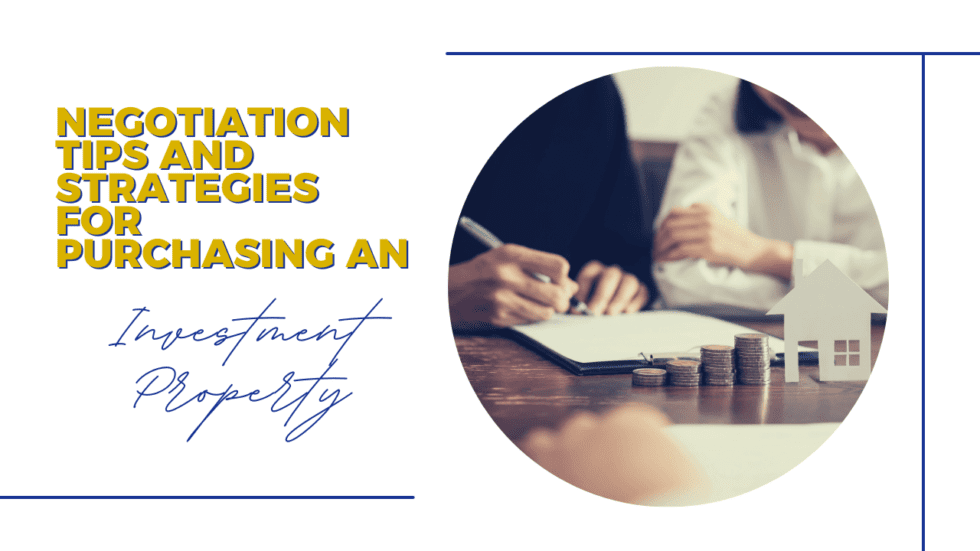 Negotiation Tips for Purchasing an Investment Property