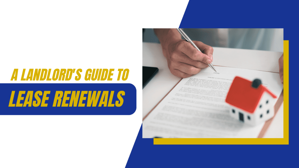 A Landlord's Guide to Lease Renewals - Article Banner
