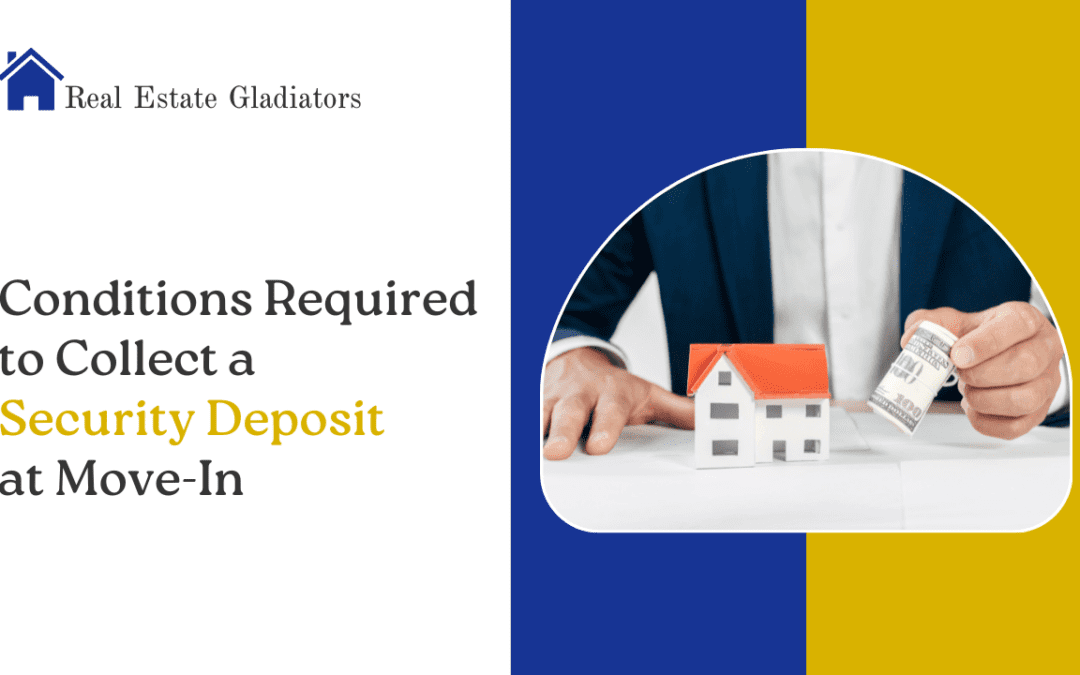 Conditions Required to Collect a Security Deposit at Move-In