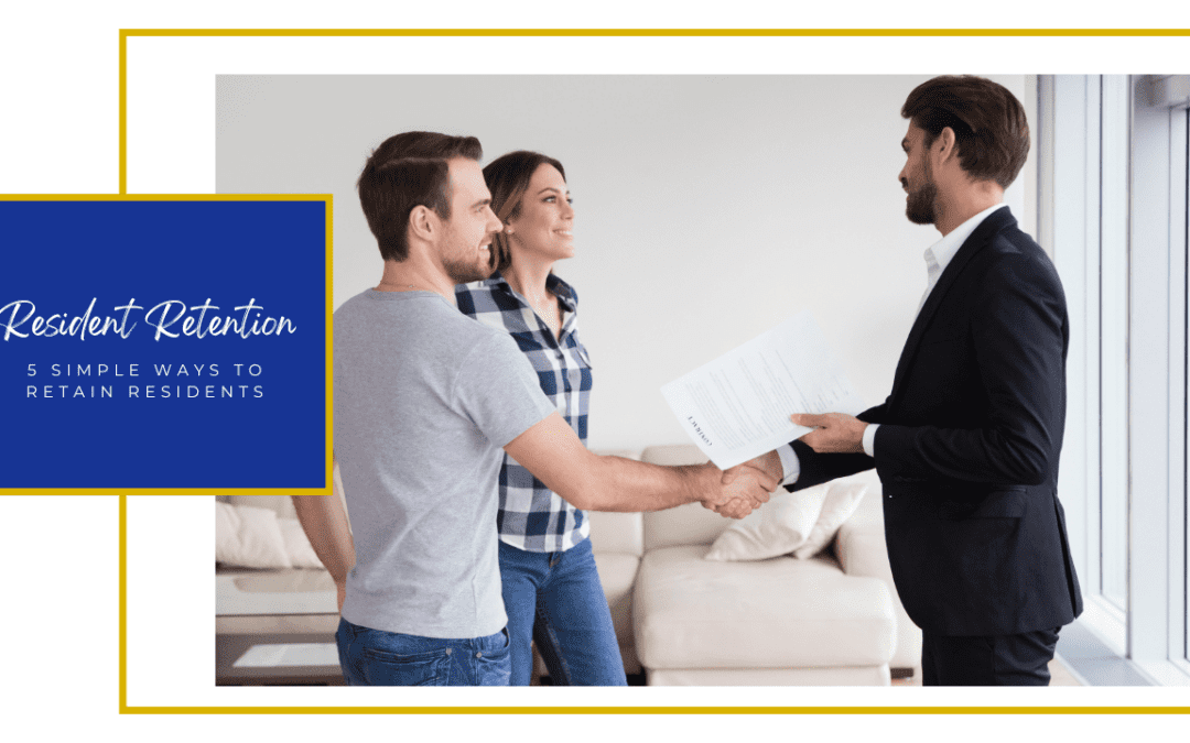 Resident Retention: 5 Simple Ways to Retain Residents