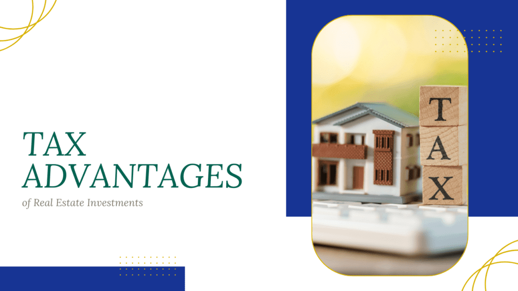 Tax Advantages of Real Estate Investments - Article Banner