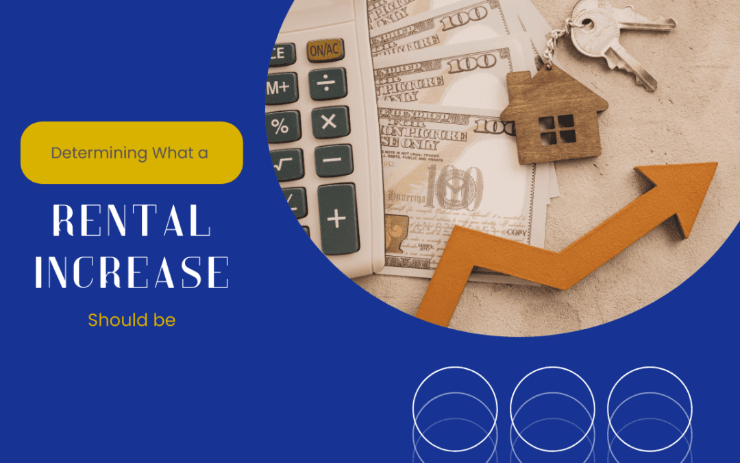 Determining What a Rental Increase Should Be