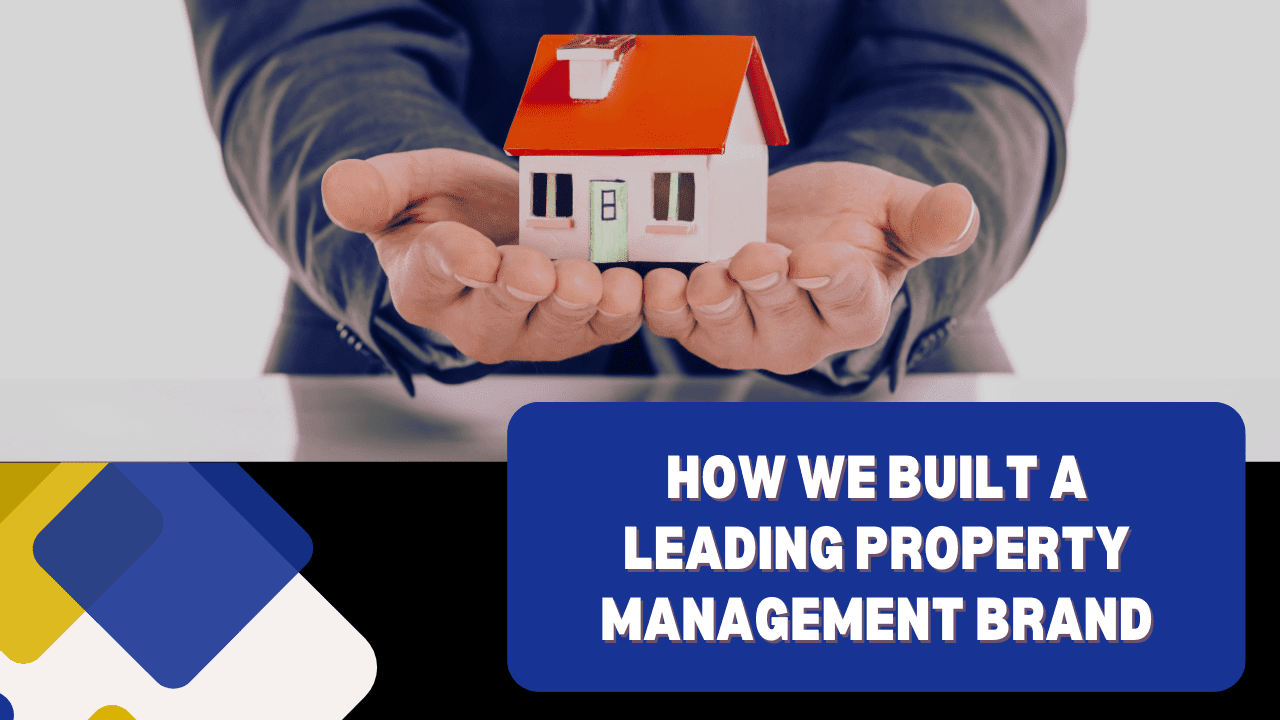 How We Built a Leading Property Management Brand Serving King and Snohomish Counties