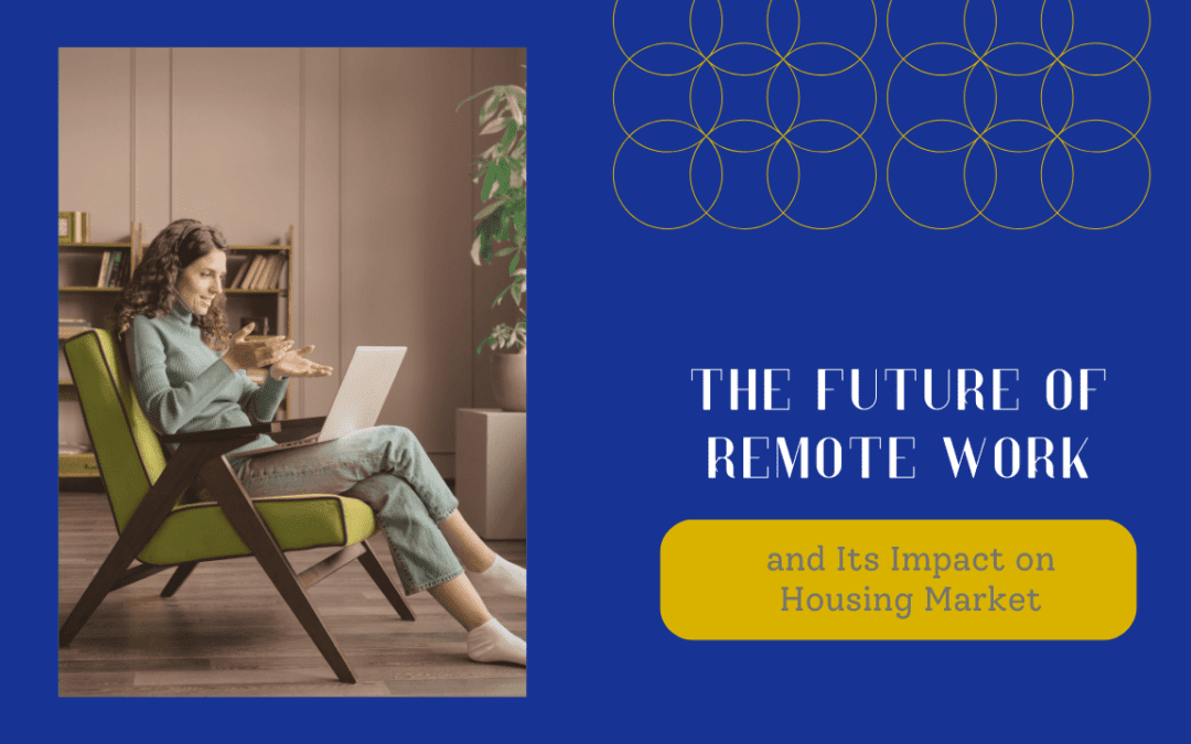 The Future of Remote Work and Its Impact on King County’s Housing Market