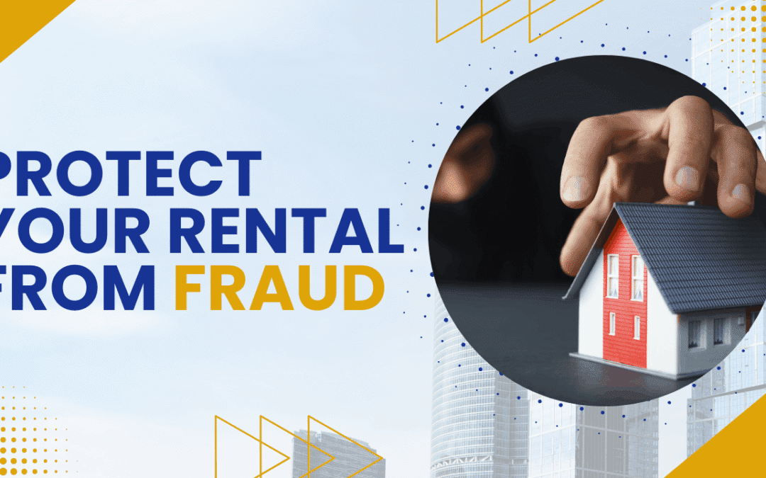 How to Protect Your Rental from Fraudulent Applications & Scams